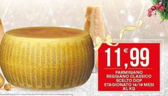 Parmigiano Reggiano Classico Scelto DOP Stagionato 14/18 Mesi
