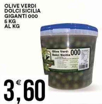 Vantaggio Cash&Carry Olive Verdi Dolci Sicilia Giganti 000 5 kg offerta