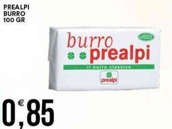 Vantaggio Cash&Carry Prealpi Burro 100 gr offerta