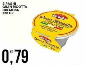 Vantaggio Cash&Carry Biraghi Gran Ricotta Cremosa 230 gr offerta