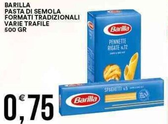 Vantaggio Cash&Carry Barilla Pasta di Semola Formati Tradizionali Varie Trafile 500 gr offerta