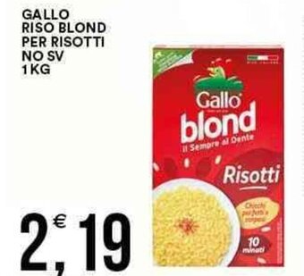 Vantaggio Cash&Carry Gallo Riso Blond Per Risotti No Sv 1 kg offerta