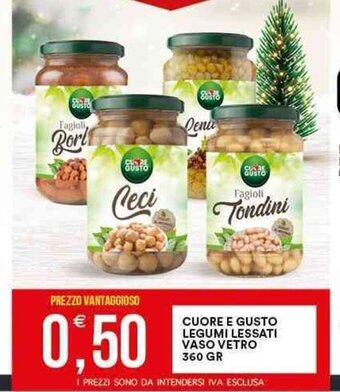 Vantaggio Cash&Carry Cuore e Gusto Legumi Lessati Vaso Vetro 360 gr offerta