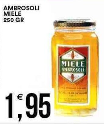 Vantaggio Cash&Carry Ambrosoli Miele 250 gr offerta