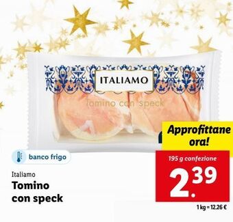 Lidl Tomino con speck offerta