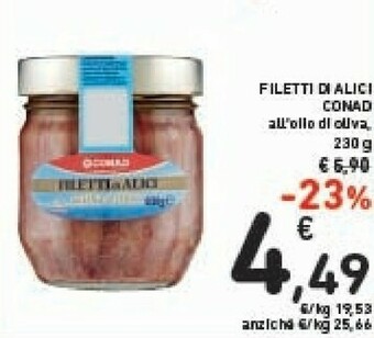 Conad Conad - Filetti Di Alici All'Olio Di Oliva 230 G(ml) offerta