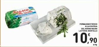 Conad Formaggio Fresco Alla Rucola Del Nonno Nanni Latteria Montello offerta
