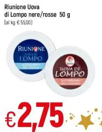 Famila Riunione Uova di Lompo nere/rosse 50 g offerta