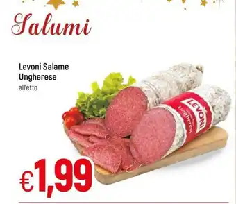 Famila Salumi Levoni Salame Ungherese all'etto offerta