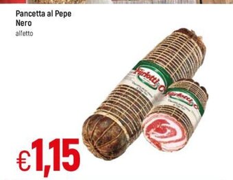 Famila Pancetta al Pepe Nero all'etto offerta