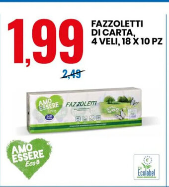 Eurospin Fazzoletti Di Carta. 4 Veli, 18 x 10 PZ offerta