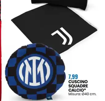 Eurospin Cuscino Squadre Calcio Ø 40 cm. offerta