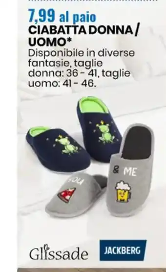 Eurospin Ciabatta Donna/ Uomo Disponibile in diverse fantasie, taglie donna 36 - 41, taglie uomo 41-46 offerta