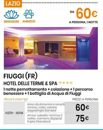 Eurospin Fiuggi (FR) Hotel Delle Terme & Spa 1 notte pernottamento + colazione + 1 percorso benessere + 1 bottiglia di Acqua di Fiuggi offerta