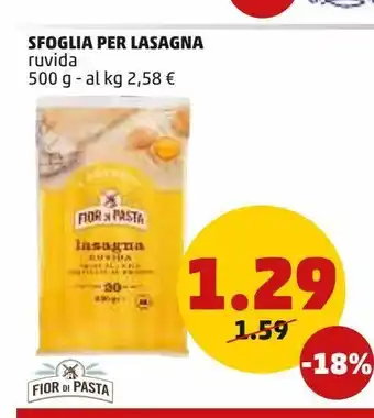 PENNY Sfoglia per lasagna ruvida 500 g - al kg 2,58 € offerta