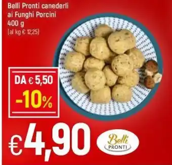Famila Belli Pronti canederli ai Funghi Porcini 400 g offerta