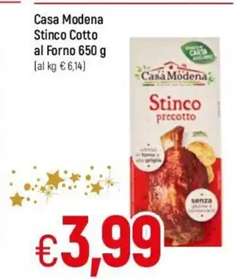 Famila Casa Modena Stinco Cotto al Forno 650 g offerta