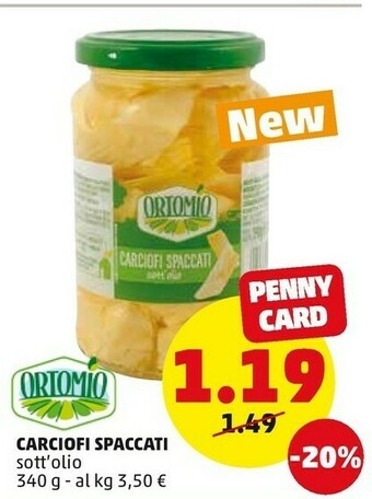 PENNY Ortomio Carciofi Spaccati Sott'Olio offerta