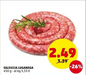 PENNY Salsiccia Luganega 450 G offerta