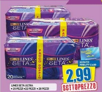 Risparmio Casa Lines Seta Ultra offerta