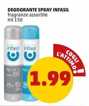 PENNY Deodorante spray infasil fragranze assortite ml 150 offerta