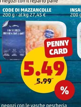 PENNY Code di mazzancolle 200 g offerta