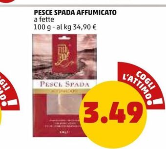 PENNY Pesce spada affumicato a fette 100 g offerta