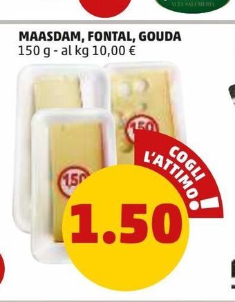 PENNY Maasdam , fontal , gouda 150 g offerta