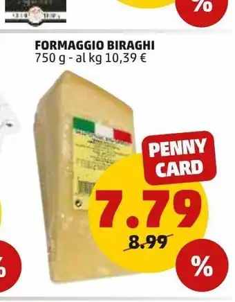 PENNY Formaggio biraghi 750 g offerta