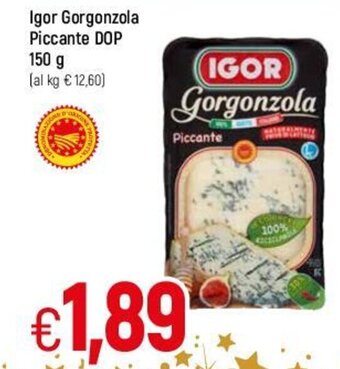 Famila Igor Gorgonzola Piccante DOP 150 g offerta