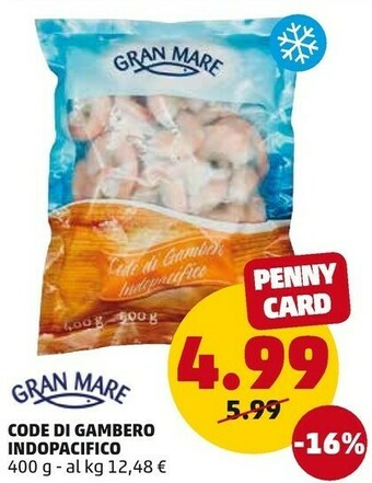 PENNY Gran mare Code Di Gambero Indopacificio offerta