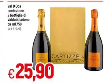 Famila Val D'Oca confezione 2 bottiglie di Valdobbiadene da 750 ml offerta