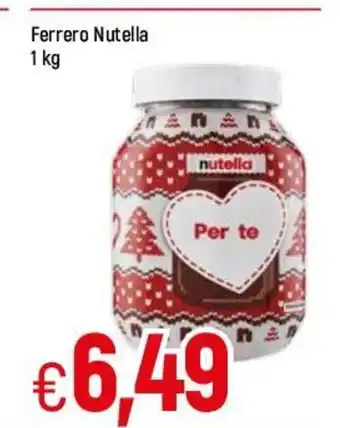 Famila Ferrero Nutella 1 kg offerta