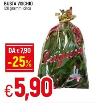 Famila Busta Vischio 120 grammi circa offerta