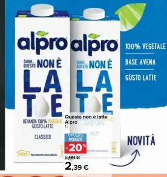 Carrefour Iper Questo non e latte alpro offerta