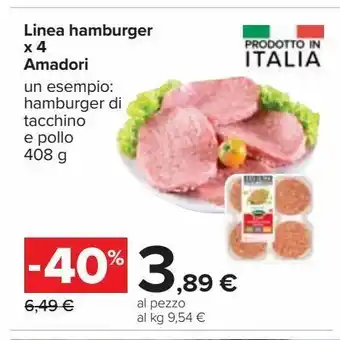 Carrefour Iper Linea hamburger x 4 amadori offerta