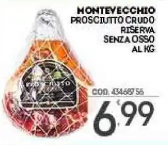 Eurocash Montevecchio Prosciutto Crudo Riserva Senza Osso offerta