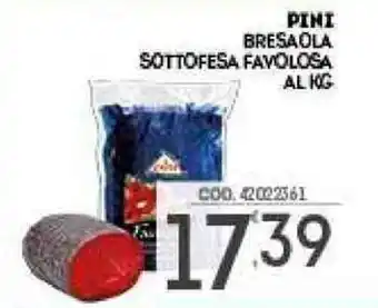 Pini Bresaola Sottofesa Favolosa