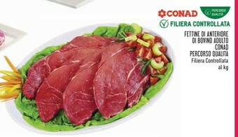 Conad Superstore Fettine Di Anteriore Di Bovino Adulto Percorso Qualita offerta