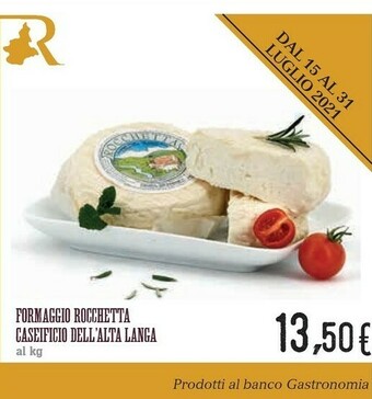 Conad Superstore Rocchetta Formaggio Caseificio Dell'alta Langa offerta