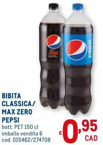Metro Pepsi Bibita Classica/Max Zero Bott. PET 150 cl offerta