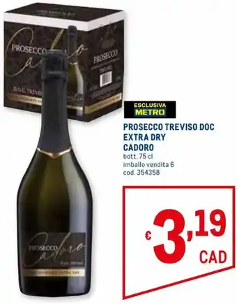 Metro Cadoro Prosecco Treviso DOC Extra Dry Bott. 75 cl offerta