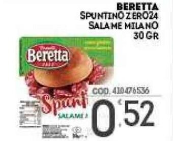 Eurocash Beretta Spuntino Zero24 Salame Milano 30 gr offerta