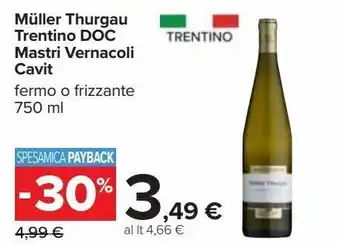 Carrefour Iper Muller thurgau trentino doc mastri vernacoli cavit offerta
