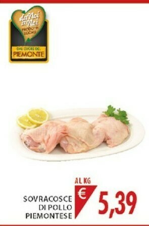 Mercatò Piemontese Sovracosce Di Pollo offerta