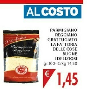 Mercatò I deliziosi Parmigiano Reggiano Grattugiato La Fattoria Delle Cose Buone offerta