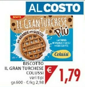 Mercatò Colussi Il GranTurchese Più 600 G(ml) offerta