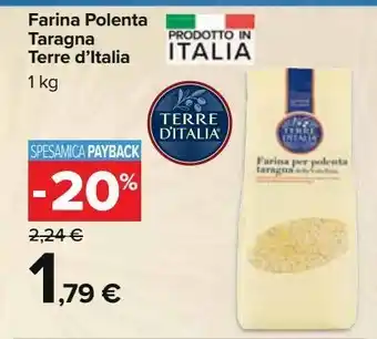 Carrefour Iper Farina polenta taragna terre d'italia offerta