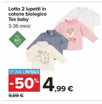 Carrefour Iper Lotto 2 lupetti in cotone biologico tex baby offerta