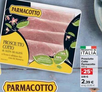 Carrefour Iper Prosciutto cotto parmacotto offerta